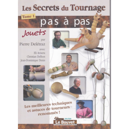Les secrets du tournage – Jouets tournés – Tome 1