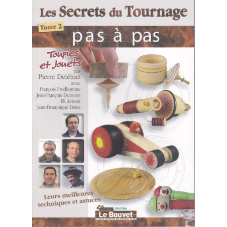 Les secrets du tournage – Jouets tournés – Tome 1
