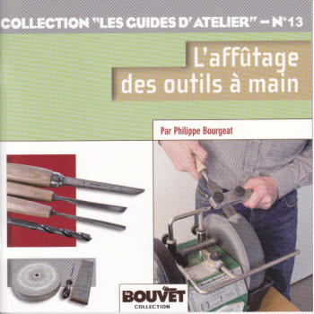 L'affûtage des outils à main